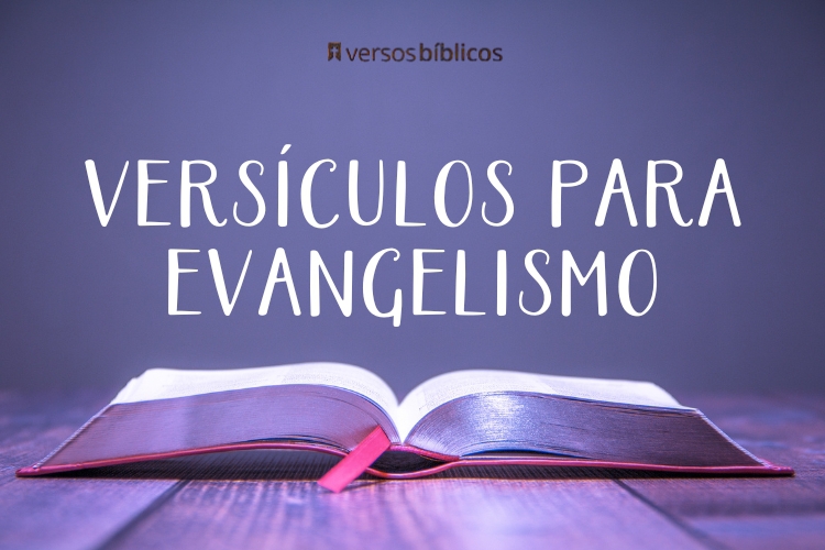 Versículos para Evangelismo: Compartilhe o conhecimento e a Fé